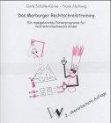 Das Marburger Rechtschreibtraining: Ein regelgeleitetes Förderprogramm für rechtschreibschwache Kinder