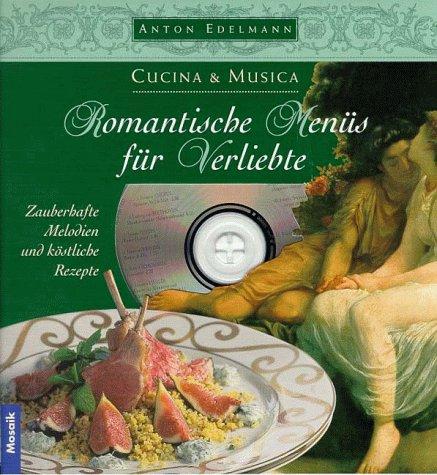 Romantische Menüs für Verliebte, m. CD-Audio