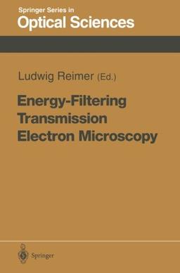 Energy-Filtering Transmission Electron Microscopy (Springer Series in Optical Sciences)