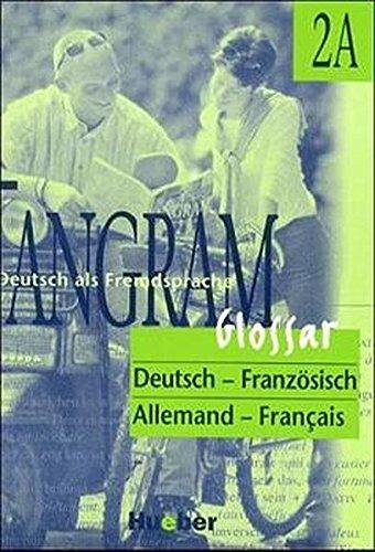 Tangram - Vierbändige Ausgabe. Deutsch als Fremdsprache: Tangram, neue Rechtschreibung, 4 Bde., Glossar Deutsch-Französisch