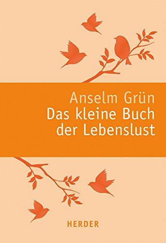 Das kleine Buch der Lebenslust