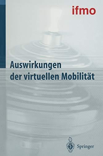 Auswirkungen der virtuellen Mobilität (Mobilitätsverhalten in der Freizeit) (German Edition)