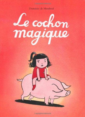 Le cochon magique