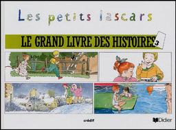 Le grand livre des histoires 3