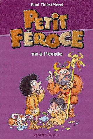 Petit-Féroce va à l'école