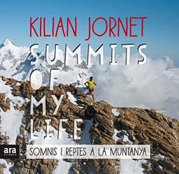 Summits of my life. Somnis i reptes a la muntanya