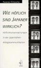 Wie höflich sind Japaner wirklich?: Höflichkeitserwartungen in der japanischen Alltagskommunikation