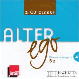 Alter Ego: Niveau 4 CD Audio Classe (X2)