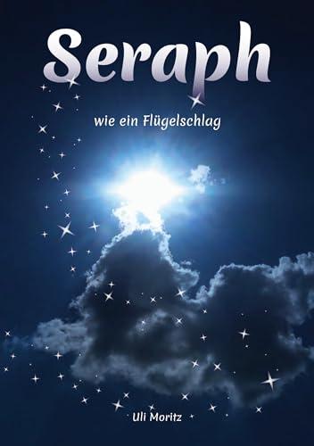 Seraph: wie ein Flügelschlag