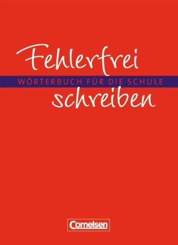 Fehlerfrei schreiben: Wörterbuch: Flexibler Kunststoff-Einband