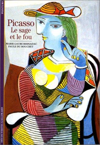 Picasso, le sage et le fou