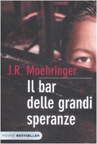 Il bar delle grandi speranze