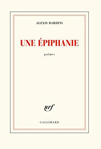 Une épiphanie : poèmes