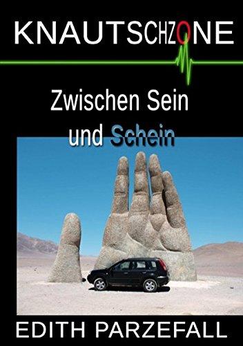 Knautschzone: Zwischen Sein und Schein