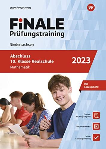 FiNALE Prüfungstraining / FiNALE Prüfungstraining Abschluss 10. Klasse Realschule Niedersachsen: Abschluss 10. Klasse Realschule Niedersachsen / ... Arbeitsbuch mit Lösungsheft und Lernvideos