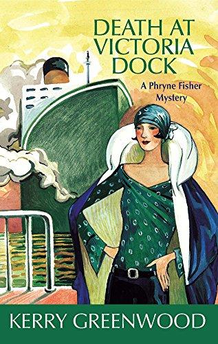 Death at Victoria Dock (Phryne Fisher Mysteries)