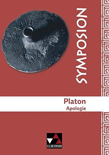 Symposion / Platon, Apologie: Griechische Lektüreklassiker