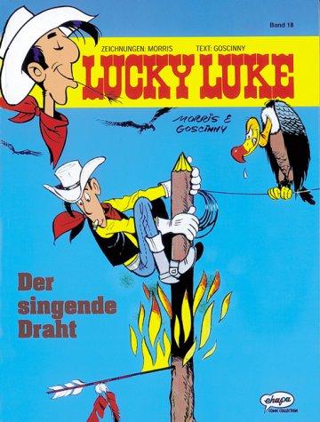 Lucky Luke, Bd.18, Der singende Draht