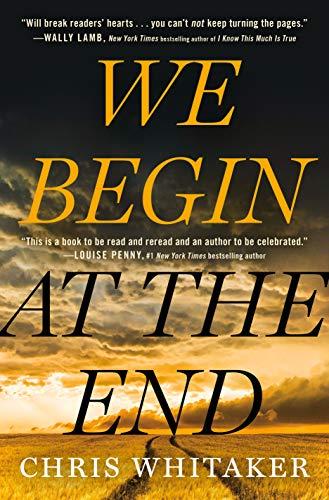 WE BEGIN AT THE END