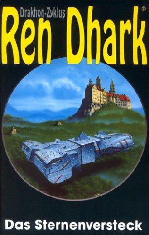 Ren Dhark, Drakhon Zyklus, Bd.9, Das Sternenversteck