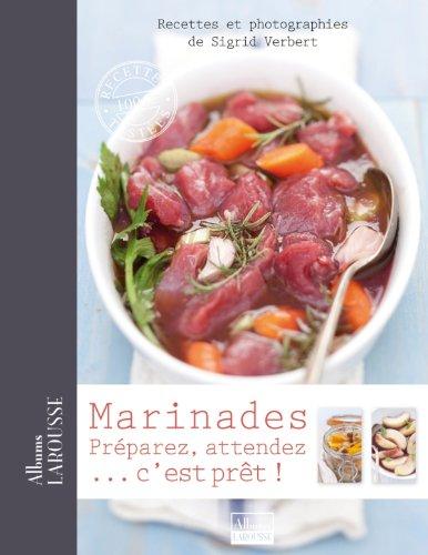 Marinades : préparez, attendez... c'est prêt !