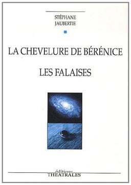 La chevelure de Bérénice. Les falaises