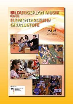 Bildungsplan Musik für die Elementarstufe/Grundstufe