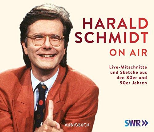 Harald Schmidt on air: Live-Mitschnitte und Sketche aus den 80er und 90er Jahren