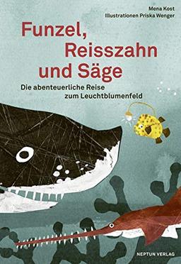 Funzel, Reisszahn und Säge: Die abenteuerliche Reise zum Leuchtblumenfeld