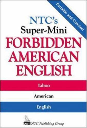 NTC's Super-Mini Forbidden American English (NTC's Super-Minis)