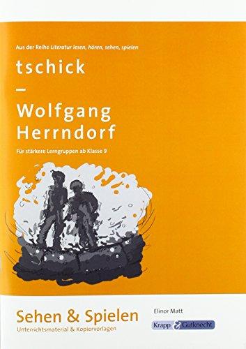 tschick - Sehen und SPIELEN: Unterrichtsmaterial für die Hand der Lehrkraft, Lösungen und Kopiervorlagen