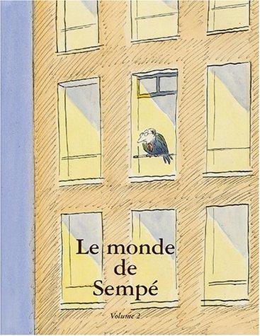 Le monde de Sempé. Vol. 2