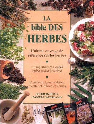 La bible des herbes