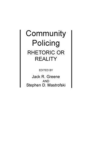 Community Policing: Rhetoric or Reality