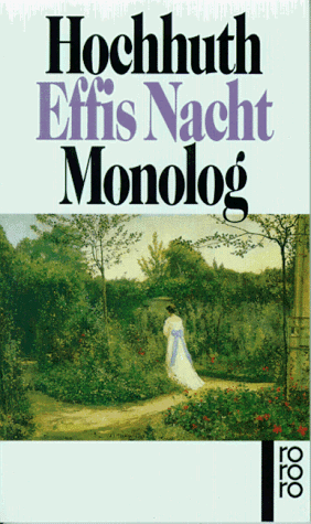 Effis Nacht; Monolog