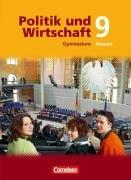 Politik und Wirtschaft - Gymnasium Hessen: 9. Schuljahr - Schülerbuch