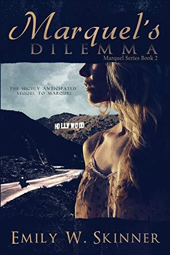 Marquel's Dilemma (Book 2): The sequel to Marquel: (Book 2) in the Marquel Series