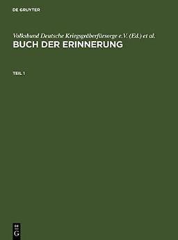 Buch der Erinnerung: Die ins Baltikum deportierten deutschen, österreichischen und tschechoslowakischen Juden