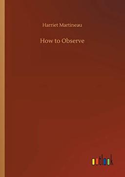 How to Observe