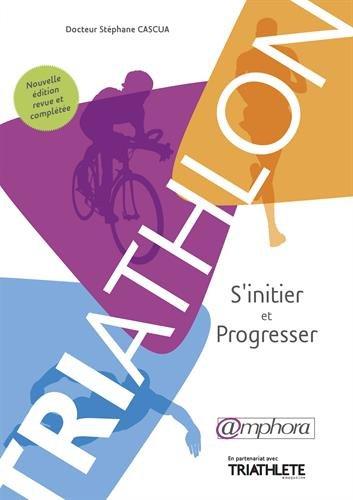 Triathlon : s'initier et progresser