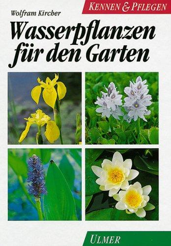 Wasserpflanzen für den Garten