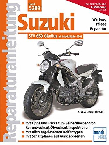 Suzuki Gladius 650 ccm V2 neues Modell (Reparaturanleitungen)