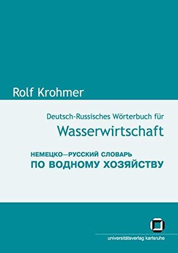 Deutsch-Russisches Wörterbuch fur Wasserwirtschaft