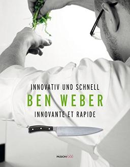 Ben Weber: Innovativ und schnell - Innovativ et rapide