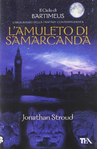 L'amuleto di Samarcanda. Il ciclo di Bartimeus