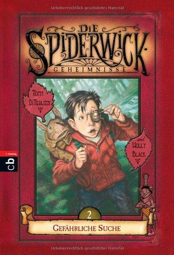 Die Spiderwick Geheimnisse - Gefährliche Suche: Band 2