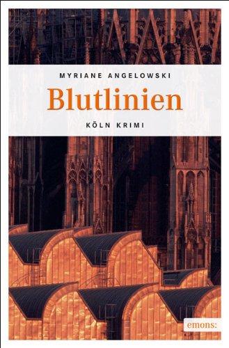 Blutlinien (Köln-Krimi)