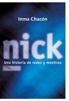 Nick : una historia de redes y mentiras (Luna roja, Band 2)