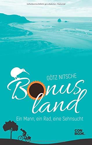 Bonusland: Ein Mann, ein Rad, eine Sehnsucht