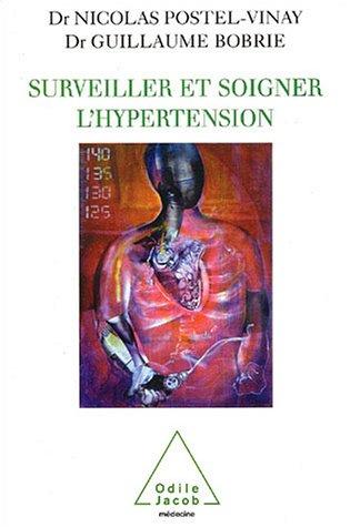 Surveiller et soigner l'hypertension